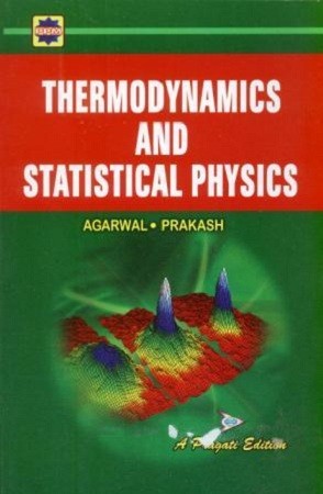 THERMODYNAMICS AND STATISTICAL PHYSICS
