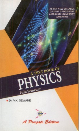 A Text Book of Physics (V Sem.) Amravati