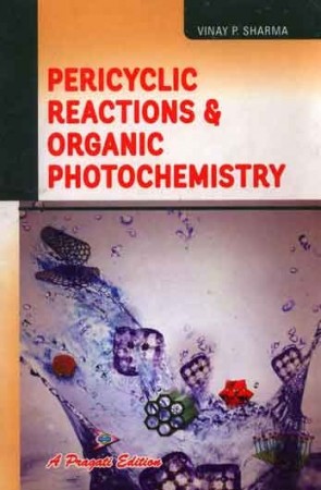 PERICYCLIC REACTIONS AND ORGANIC PHOTOCHEMISTRY