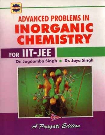 Advanced Problems in  INORGANIC CHEMISTRY  For IIT-JEE