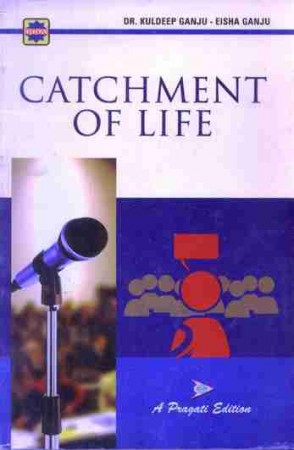 CATCHMENT OF LIFE