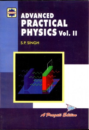 ADVANCED PRACTICAL PHYSICS Vol. II