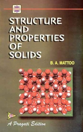 STRUCTURE AND PROPERTIES OF SOLIDS