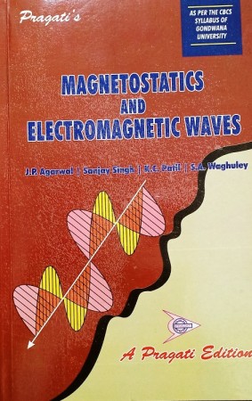 MAGNETOSTATICS AND ELECTROMAGNETIC WAVES -II Sem(For B.Sc.-I Students) GONDWANA UNIVERSITY