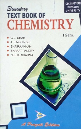 ELEMENTARY TEXT BOOK OF CHEMISTRY-I
