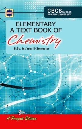 ELEMENTARY TEXT BOOK OF CHEMISTRY-II