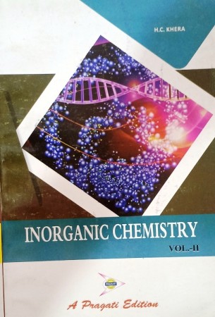INORGANIC CHEMISTRY Vol. II (For B. Sc. II Year Students)