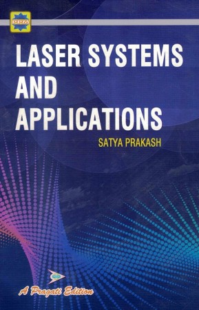 LASER SYSTEMS AND APPLICATIONS