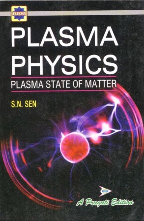 PLASMA PHYSICS (Plasma State of Matter)