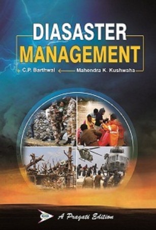 DISASTER MANAGEMENT - THEORY AND PRACTICE