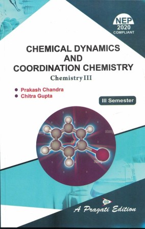 Chemical Dynamics And Coordination Chemistry Nep-III Sem