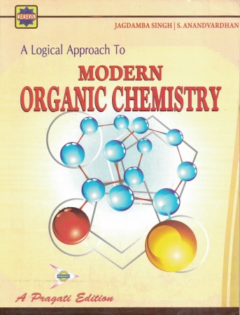 A Logical Approach to MODERN ORGANIC CHEMISTRY