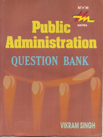 PUBLIC  ADMINISTRATION Question Bank