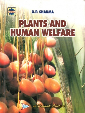 Economic Botany (PLANTS AND HUMAN  WELFARE)