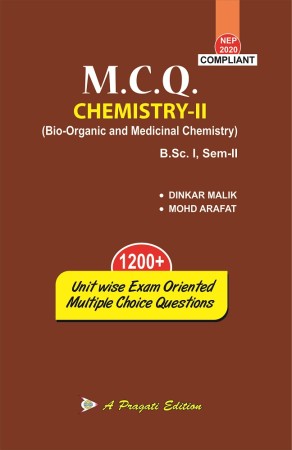 M.C.Q. CHEMISTRY-II (Bio-Organic and  Medicinal Chemistry)