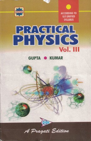PRACTICAL PHYSICS  Vol III