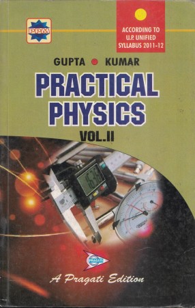 PRACTICAL PHYSICS with  VIVA-VOCE Vol. II