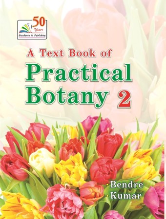 A TEXTBOOK OF Practical Botany II