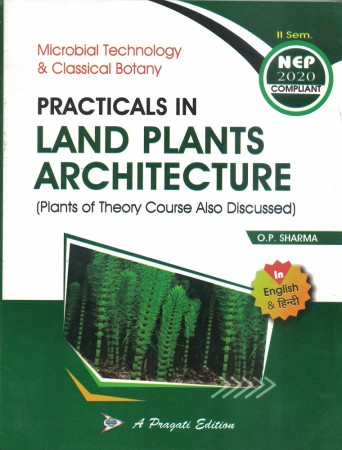 PRACTICALS  IN LAND  PLANTS ARCHITECTURE  Nep-II Sem