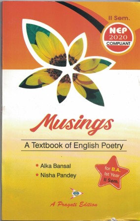 MUSINGS  A TEXTBOOK OF ENGLISH POETRY NEP-II Sem