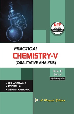 PRACTICAL CHEMISTRY-V QUALITATIVE ANALYSIS Nep-V Sem (Hindi/ English)