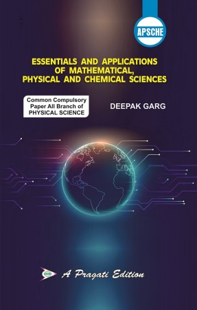 ESSENTIALS AND APPLICATIONS OF MATHEMATICAL, PHYSICAL AND CHEMICAL SCIENCES