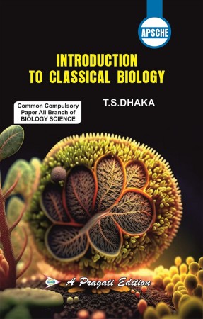 INTRODUCTION TO CLASSICAL BIOLOGY