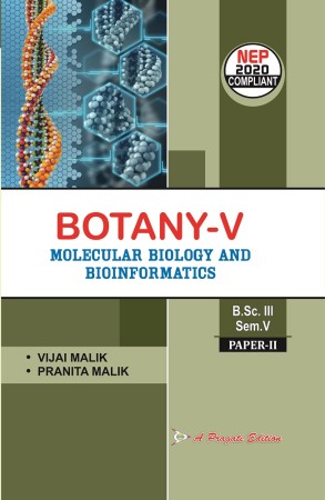 Botany-V, MOLECULAR BIOLOGY AND BIO-INFORMATICS