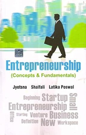 Entrepreneurship (Concepts &Fundamental)