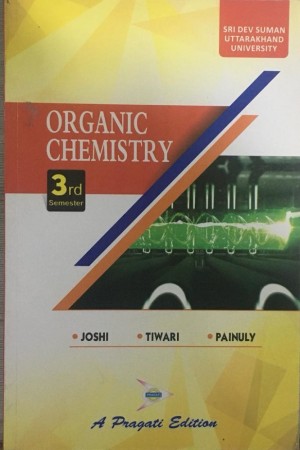 ORGANIC CHEMISTRY-III Sri Dev Suman University
