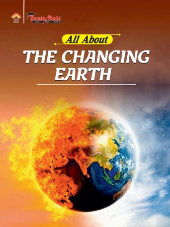 ALL ABOUT THE CHANGING EARTH