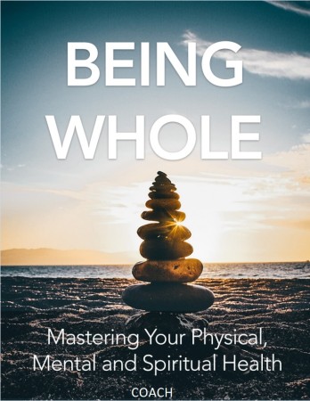 BEING WHOLE