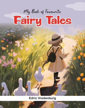 MY BOOK OF FAVOURITE FAIRY TALES