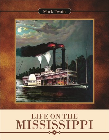 LIFE ON THE MISSISSIPPI