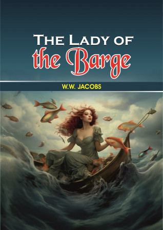 THE LADY OF THE BARGE