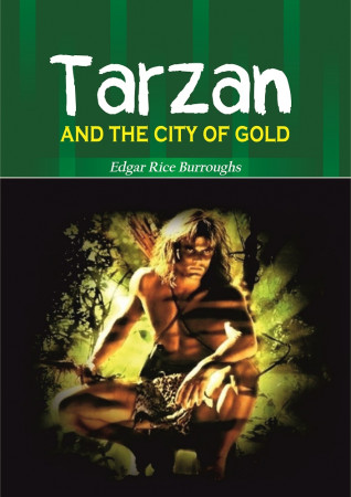 TARZAN AND THE CITY OF GOLD