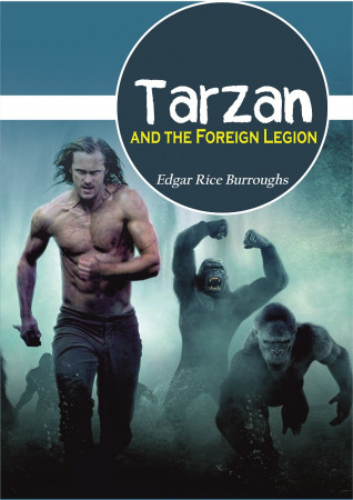 TARZAN AND THE FOREIGN LEGION