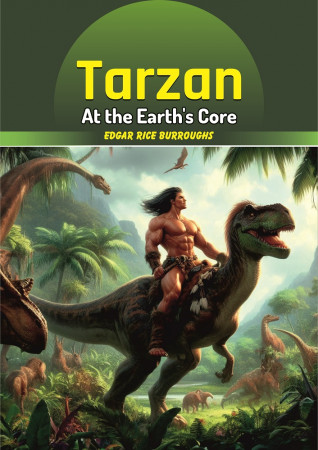 TARZAN AT THE EARTH’S CORE