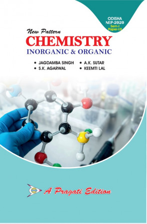 NEW PATTERN CHEMISTRY(INORGANIC & ORGANIC )SEM-I PAPER-I/II