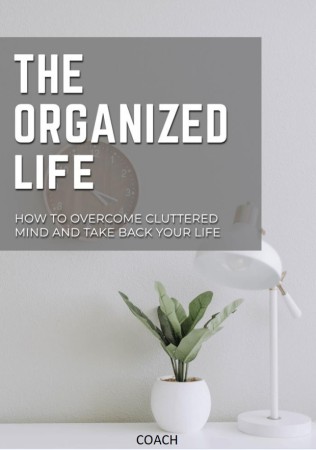 THE ORGANIZED LIFE