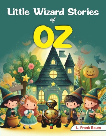 Little Wizard Stories of Oz