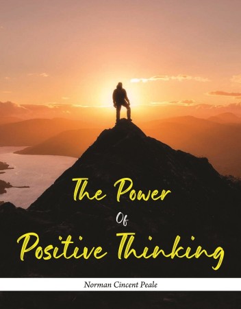 THE POWER OF POSITIVE THINKING