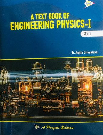 A TEXT BOOK OF ENGINEERING PHYSICS Sem -I