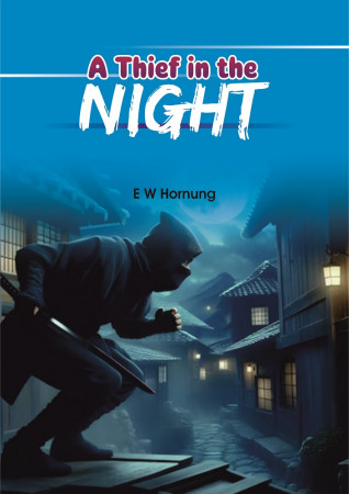 A THIEF IN THE NIGHT