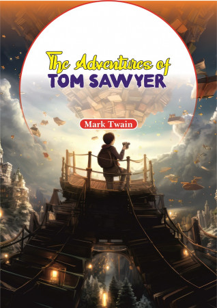 THE ADVENTURES OF TOM SAWYER