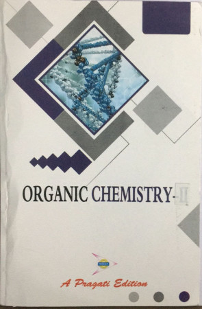 ORGANIC CHEMISTRY (B. Pharma)