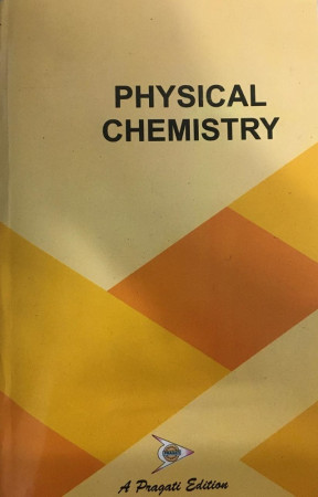 PHYSICAL CHEMISTRY (B. Pharma)