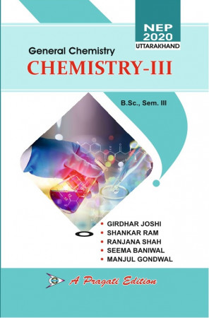 GENERAL CHEMISTRY-III (UTTARAKHAND)