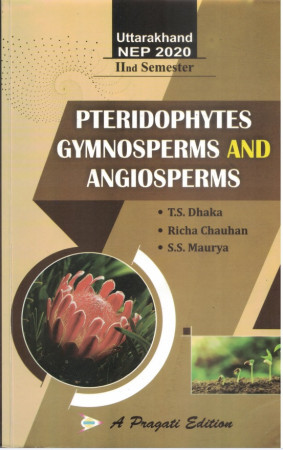 PTERIDOPHYTES, GYMNOSPERMS AND ANGIOSPERMS (Uttarakhand)