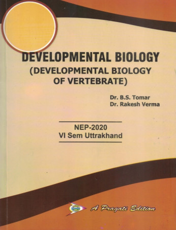 DEVELOPMENTAL BIOLOGY (DEVELOPMENTAL BIOLOGY OF VERTEBRATE) (Uttarakhand)